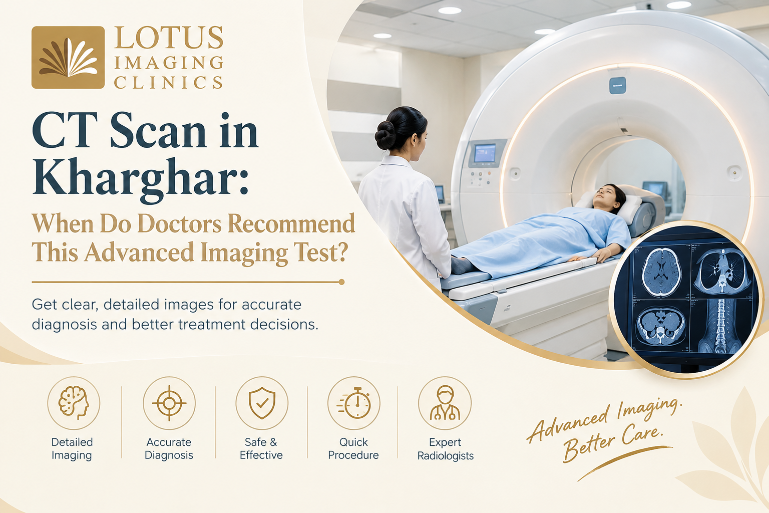 CT Scan in Kharghar: When Do Doctors Recommend This Advanced Imaging Test?